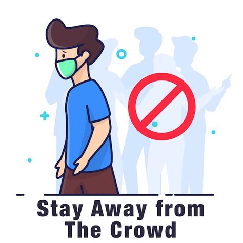Premium Vector Stay Away From Crowd Illustration