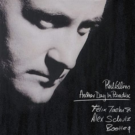 Another day in paradise (live from the serious tour 1990) remastered — phil collins. Phil Collins - 'Another Day In Paradise' (Felix Jaehn ...