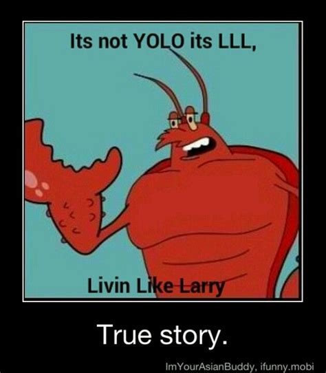 Living Like Larry Spongebob Memes Make Me Laugh Funny
