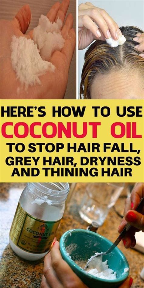 Heres How To Use Coconut Oil To Stop Your Hair From Falling Out Thinning Or Going Gray In 2020