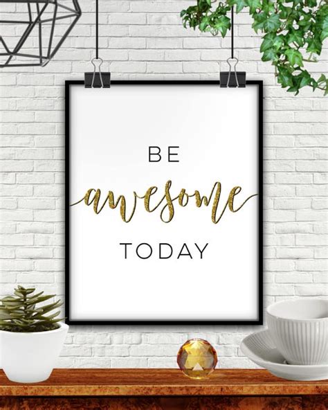 Be Awesome Today Printable Be Awesome Today Sign Be Awesome Etsy