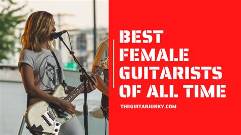 15 Best Female Guitarists Of All Time Worlds Most Famous