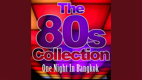 One Night in Bangkok (Original Mix) - YouTube