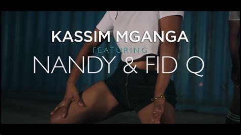 Kassim Mganga Ftnandy X Fid Q Inbobo Official Video Youtube