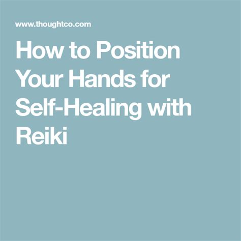 How To Position Your Hands For Self Healing With Reiki Reiki Self