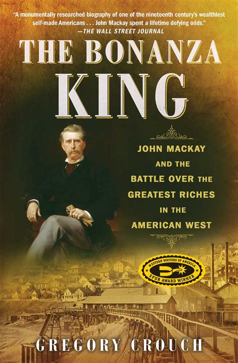 The Bonanza King | Book by Gregory Crouch | Official Publisher Page
