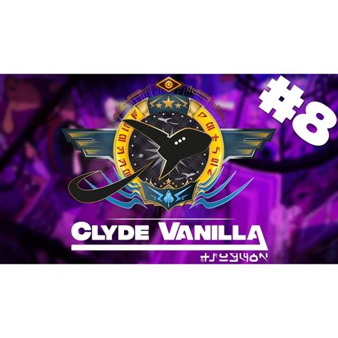 Clyde Vanilla 08 Le Client Est Roi Clyde Vanilla Série Audio