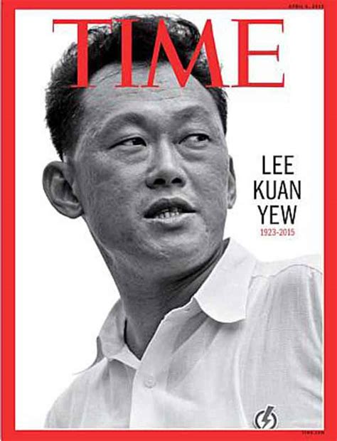 While many singaporeans are wonderfully astute and fair, owing partly to the very rigor and probity that lee kuan yew demanded. Mr Lee Kuan Yew will be Featured on Time Magazine Cover ...
