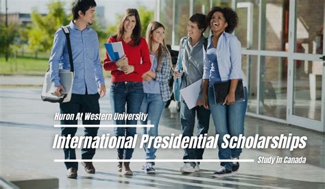 International Presidential Scholarships At Huron Western University Canada