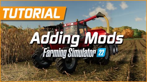 How To Download And Install Mods Farming Simulator 22 Tutorial Youtube