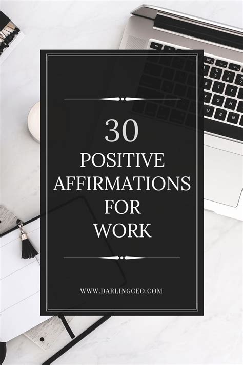 30 Positive Affirmations For Work Manifest Calm And Success In Your