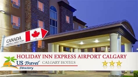 Help inn from the cold support families that are or may become homeless. Holiday Inn Express Airport Calgary - Calgary Hotels ...