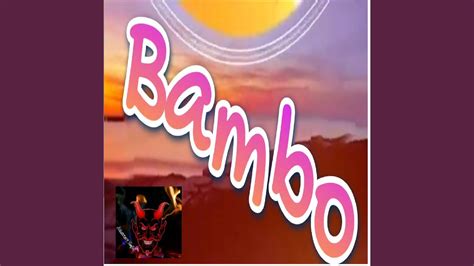 Bambo Youtube