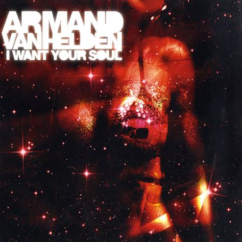 Armand Van Helden I Want Your Soul 2007 Vinyl Discogs