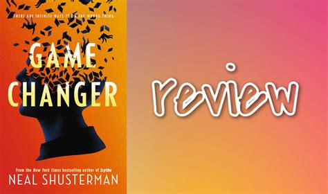 Book Review Game Changer By Neal Shusterman Books Of Amber