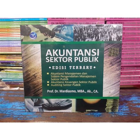 Jual Akuntansi Sektor Publik Edisi Terbaru By Prof Dr Mardiasmo