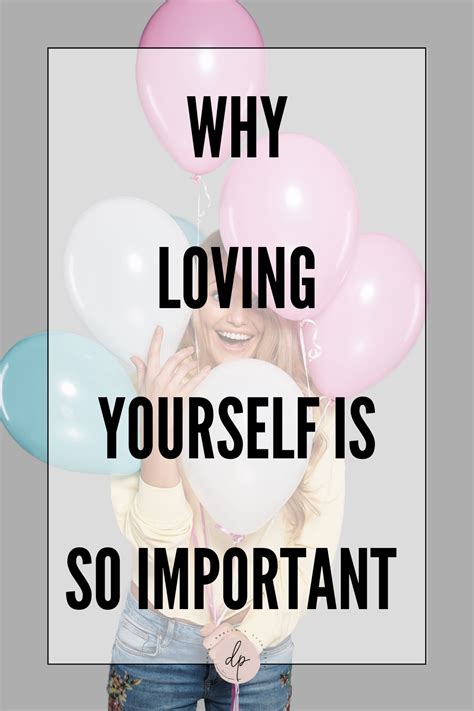 Why Loving Yourself Is So Important Self Love Self Growth In 2020