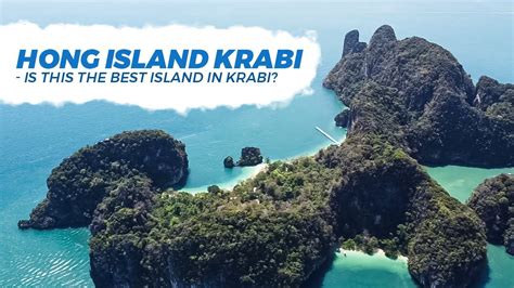 Koh Hong Krabi Day Tour Best Island To Visit In Thailand Youtube