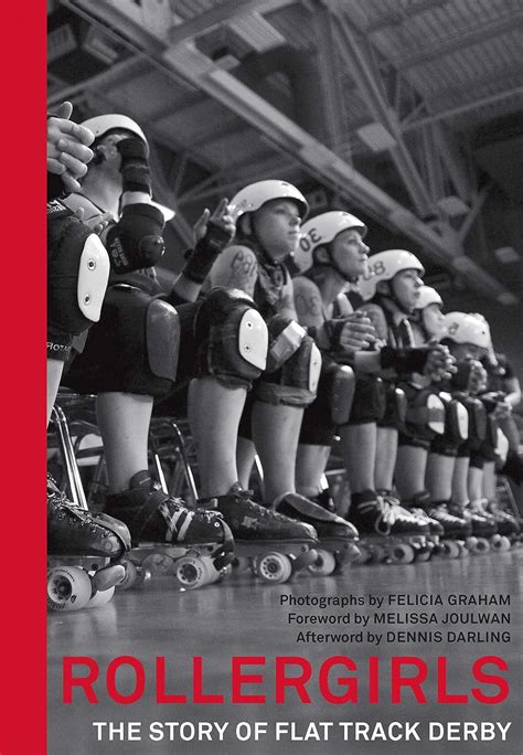 Amazon Com Rollergirls The Story Of Flat Track Derby EBook Joulwan