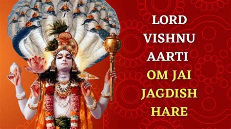 Vishnu Ji Ki Aarti Check Lyrics For Om Jai Jagdish Hare In English