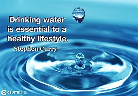 Quote Drinking Water Is Essential To A Healthy Lifestyle