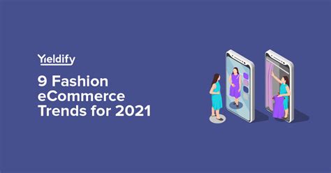 Fashion Ecommerce Top Trends Stats And Examples For 2023 Yieldify
