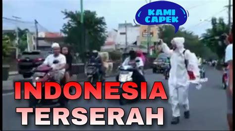 Petugas Medis Marah Marah Di Jalan Indonesia Terserah Youtube