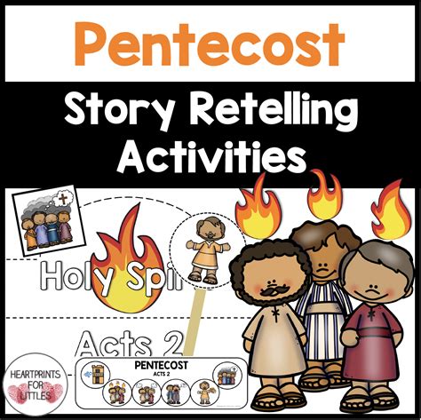 Pentecost Bible Story Retelling Activities Bible Retelling Acts 2