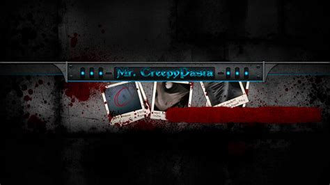 Mr Creepypasta Youtube Banner By Silenced Requiem On Deviantart