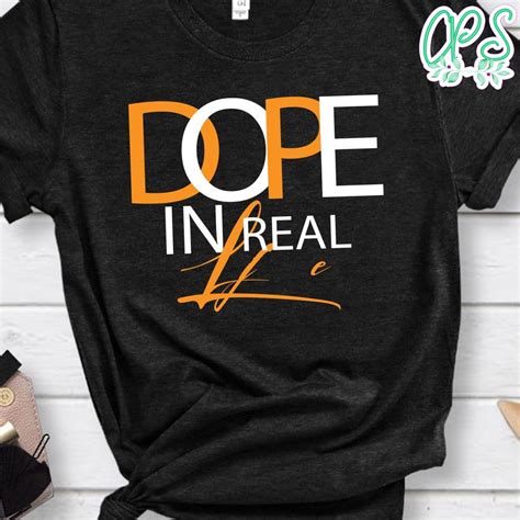 Dope In Real Life Png File Template Custompartyshirts Studio