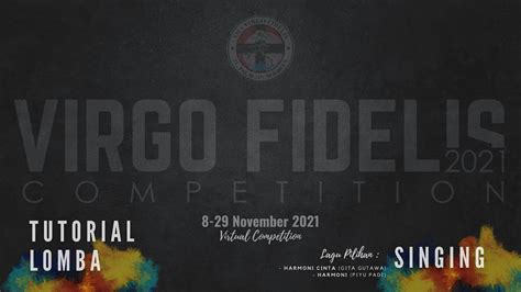 Tutorial Virgo Fidelis Virtual Singing Competition 2021 Youtube