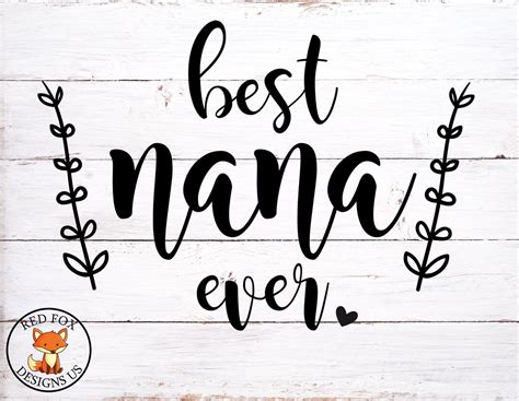 Best Nana Ever Svg Easy Cricut Cutting File Grandmother Svg Etsy