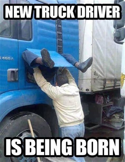 15 Truck Driver Memes Thatll Fill Your Day With Humor Funny Captions