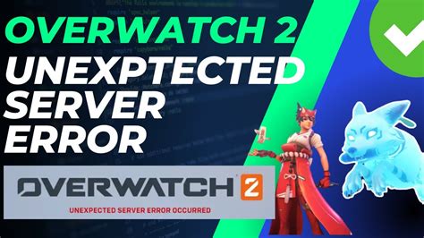 Overwatch 2 Unexpected Server Error Or Game Server Connection Failed In Windows 11 10 [how To Fix]