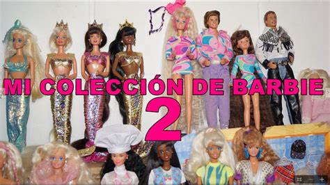 Mi ColecciÓn De Barbies 2 Barbie De Los 90s Youtube