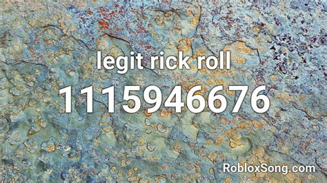 Legit Rick Roll Roblox Id Roblox Music Codes