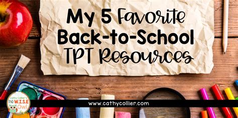 My 5 Favorite Back To School Tpt Resources The Wise Owl