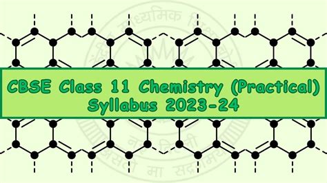 Cbse Class Chemistry Practical Syllabus Class Th