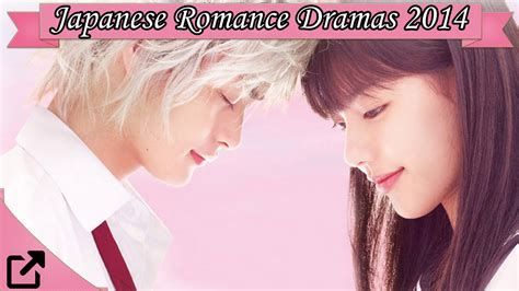 Top 10 Japanese Romance Dramas 2014 All The Time Youtube
