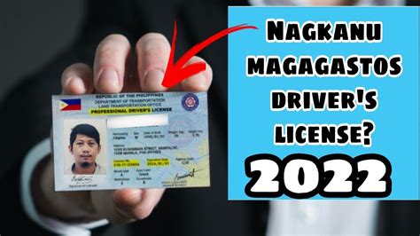 Magkanu Magagastos Sa Pagkuha Ng Drivers License 2022 Youtube