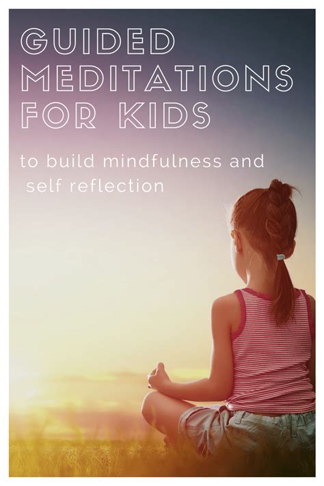 Guided Imagery Meditations For Kids Guided Imagery Meditation