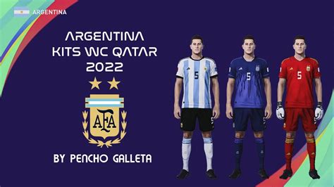 Argentina Nt Kits Wc Qatar 2022 Selecciones Pes 2021 Ps4 Youtube