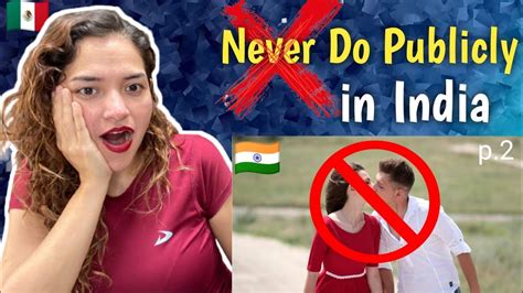 8 things you should never do publicly in india reaction youtube