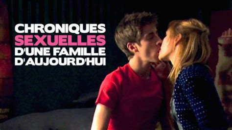 Chroniques Sexuelles D Une Famille D Aujourd Hui 2012 Film à Voir Sur Netflix