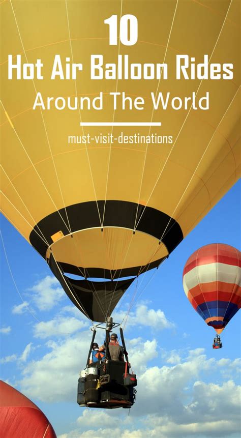 10 Best Hot Air Balloon Rides Around The World Must Visit Destinations