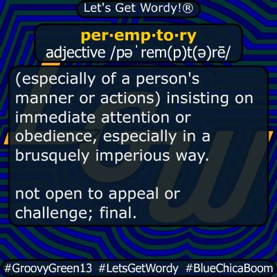 In a way (definition of brusquely from the cambridge advanced learner's dictionary & thesaurus © cambridge university press). peremptory 01/09/2019 GFX Definition of the Day ...