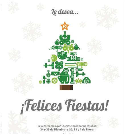 Ducasse Industrial Azteca Les Desea Felices Fiestas Y Un Excelente Felices Fiestas