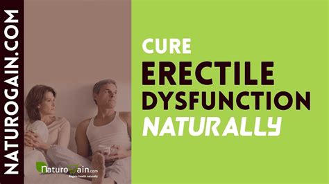 Best Tips To Cure Erectile Dysfunction Fast Naturally Youtube