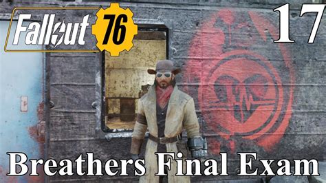 Fallout 76 Fire Breathers Final Exam Part 17 Youtube