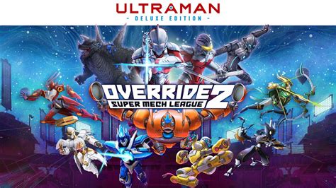 Override 2 Super Mech League Ultraman Deluxe Edition Eu Key Im Juni